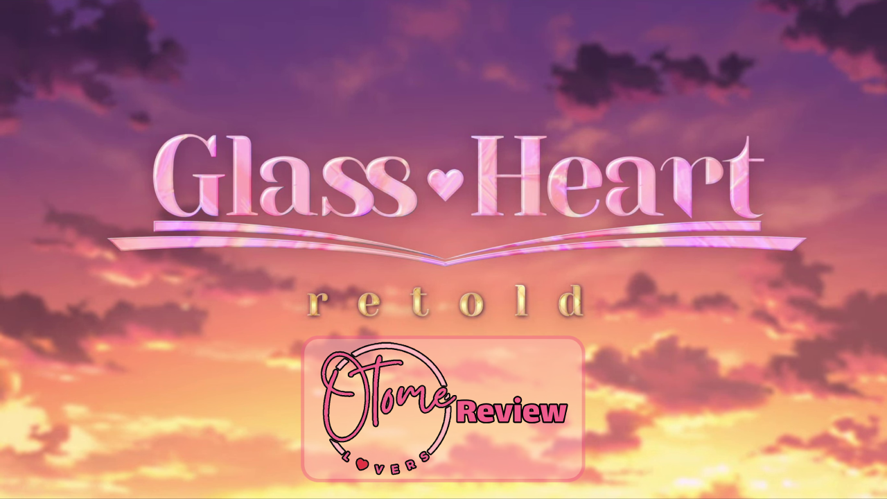 Glass Heart: Retold Review by JeminiJess