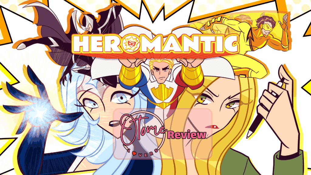 Heromantic Review by&nbsp;Foxxelle