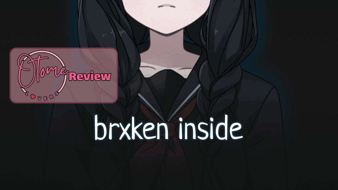 BRXKEN INSIDE Review by Celtic7Guardian